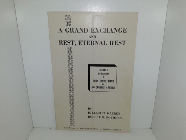 A Grand Exchange and Rest, Eternal Rest (Pamphlet) (Sheet Music) (1933) ~ by B. Elliott Warren, and Robert R. Rothman