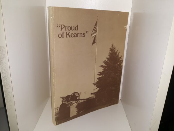 "Proud of Kearns": History of Kearns, 1949 - 1979 ~ Compiled by Rosa Vida Black