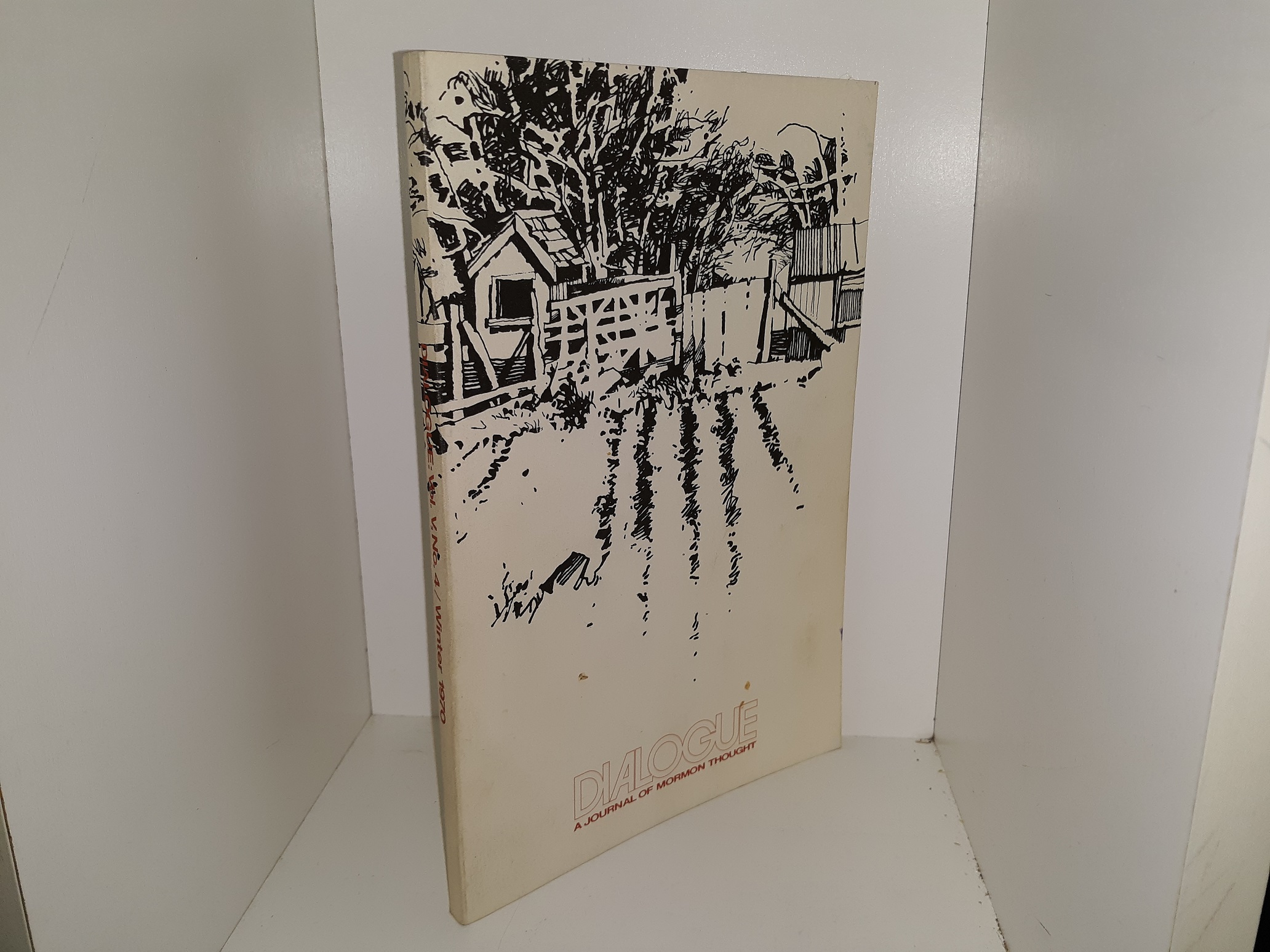 Dialogue: A Journal of Mormon Thought: Vol. 5, No. 4, Winter, 1970 (1970)