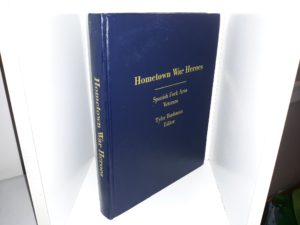 Hometown War Heroes: Spanish Fork Area Veterans (1999) ~ Edited by Tyler Bushman