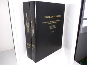 To Love and to Cherish: A History of the John McArthur and Margaret Aiken Family in North America 2 Vol. Set (2007) ~ by Margery J. Peterson, Marlin G. Criddle, and Shirlee M. Knighton