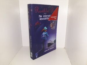 Ramblin’ Rose and The Internal Newsletter (Signed) (2011) ~ by John E. Carson