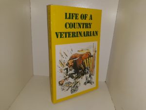 Life of a Country Veterinarian (Signed & Inscribed) (2001) ~ by Dr. Jack O. Parker