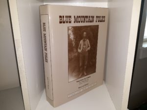 Blue Mountain Folks: Their Lives and Legends (Revised and Expanded) (2003) ~ by Doris Karren Burton