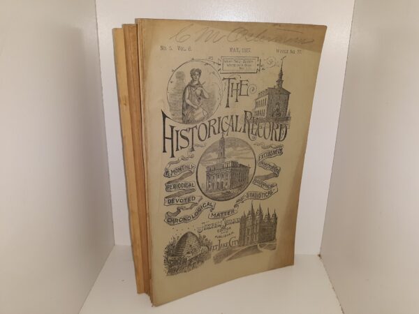 7 Issues of The Historical Record for the Year 1887 (See Details)