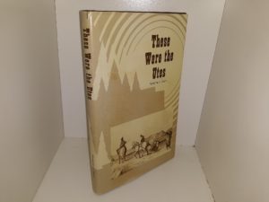 The Were the Utes (Signed) (1983) ~ by Madoline C. Dixon