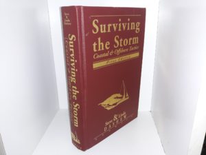 Surviving the Storm: Coastal & Offshore Tactics (1st Edition) (1999) ~ by Steve and Linda Dashew