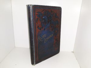Alice Leighton; or, A Good Name is Rather to be Chosen Than Great Riches (1886) ~ by Mrs. George Cupples