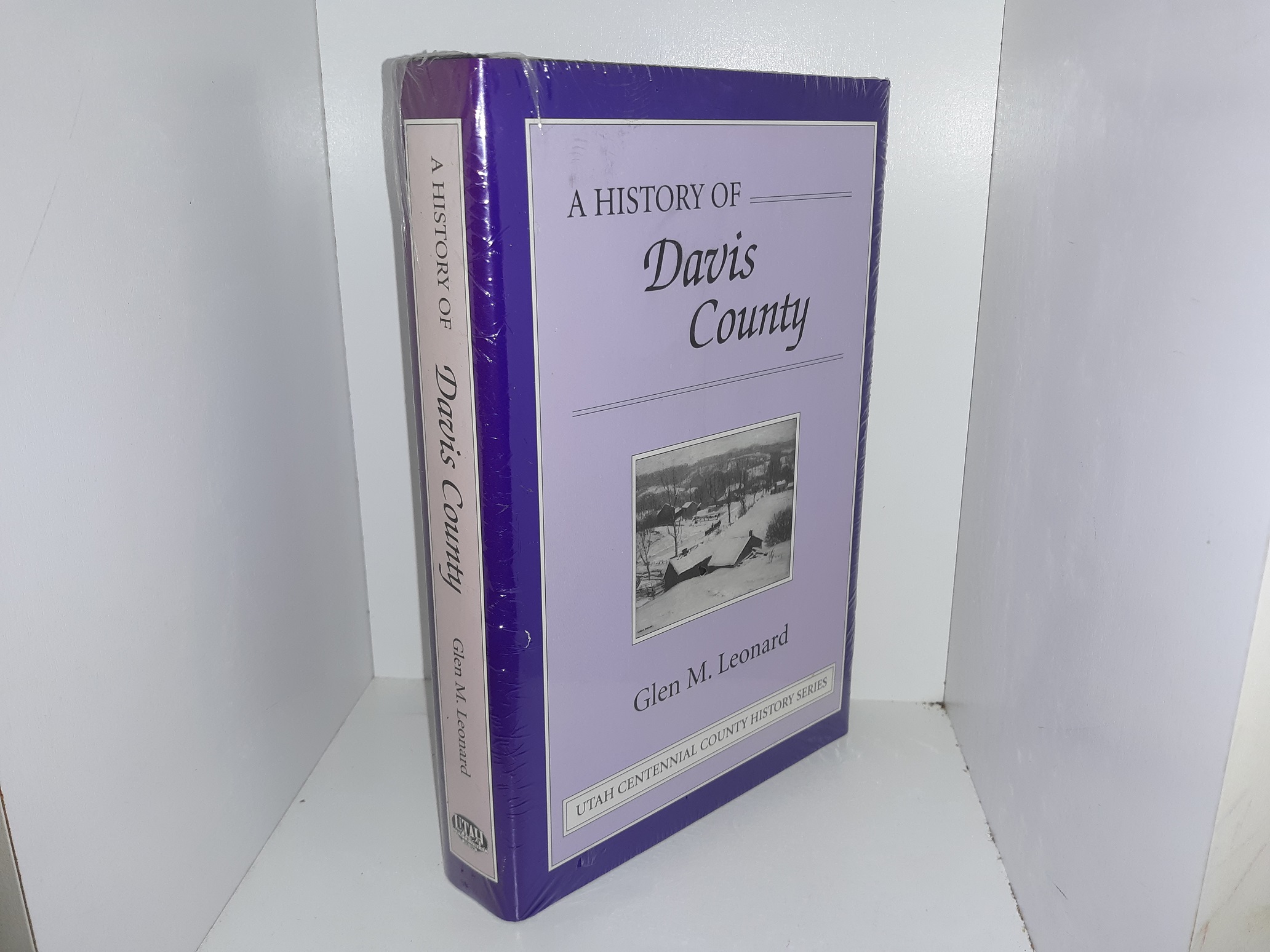 A History of Davis County (New) ~ by Glen M. Leonard