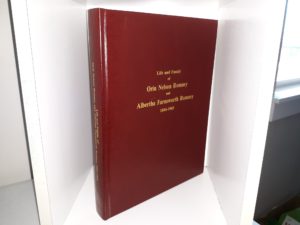 Life and Family of Orin Nelson Romney and Albertha Farnsworth Romney, 1884-1965 (1984) ~ Compiled and Edited by Annie Romney Call
