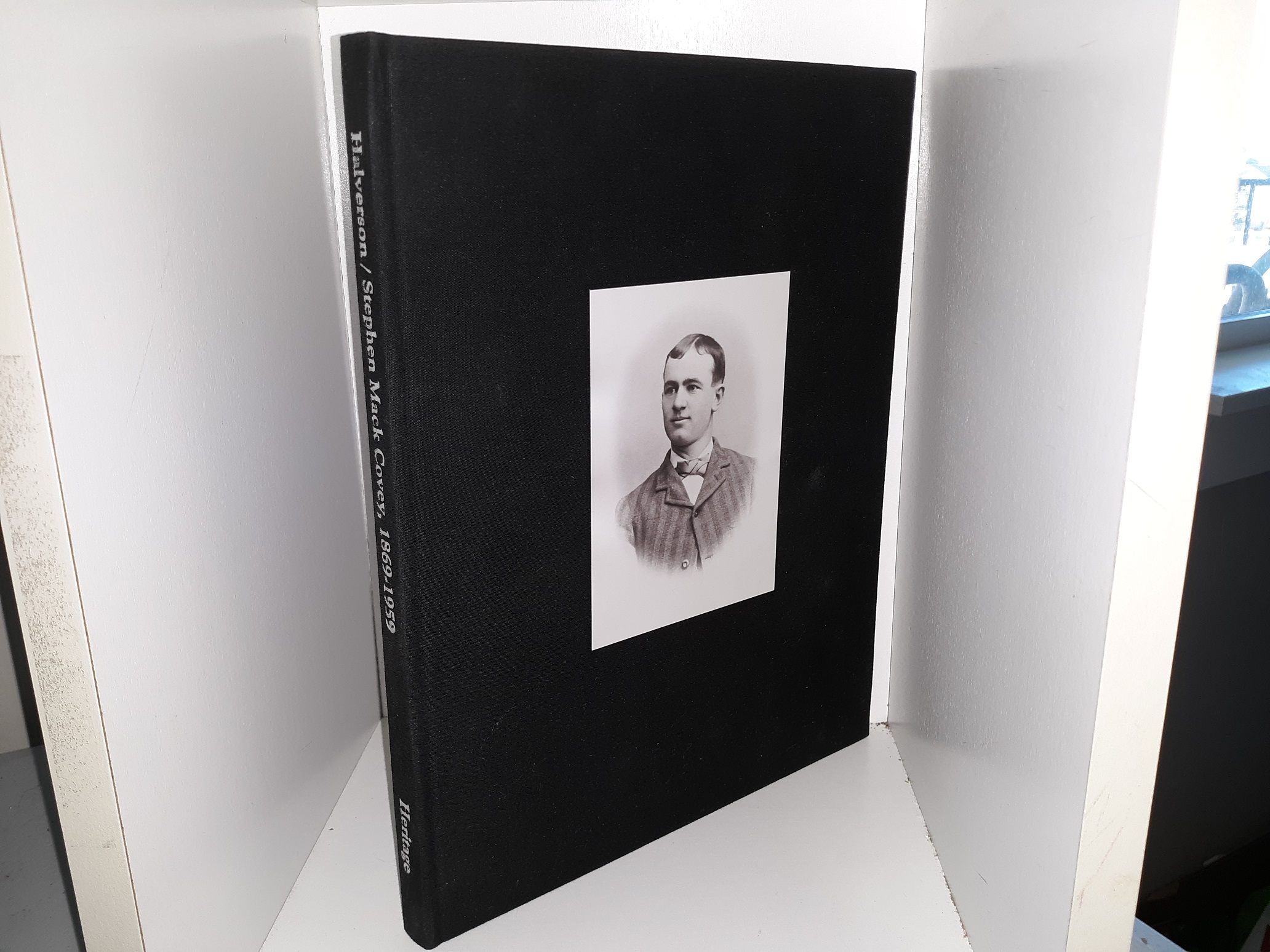 Halverson / Stephen Mack Covey, 1869-1959 (2003) ~ by W. D. Halverson