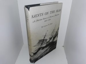 Saints on the Seas: A Maritime History of Mormon Migration, 1830-1890 (1983) ~ by Conway B. Sonne