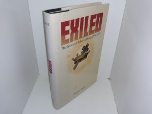 Exiled: The Story of John Lathrop 1584-1653 (Signed & Inscribed) (1987) ~ by Helene Holt