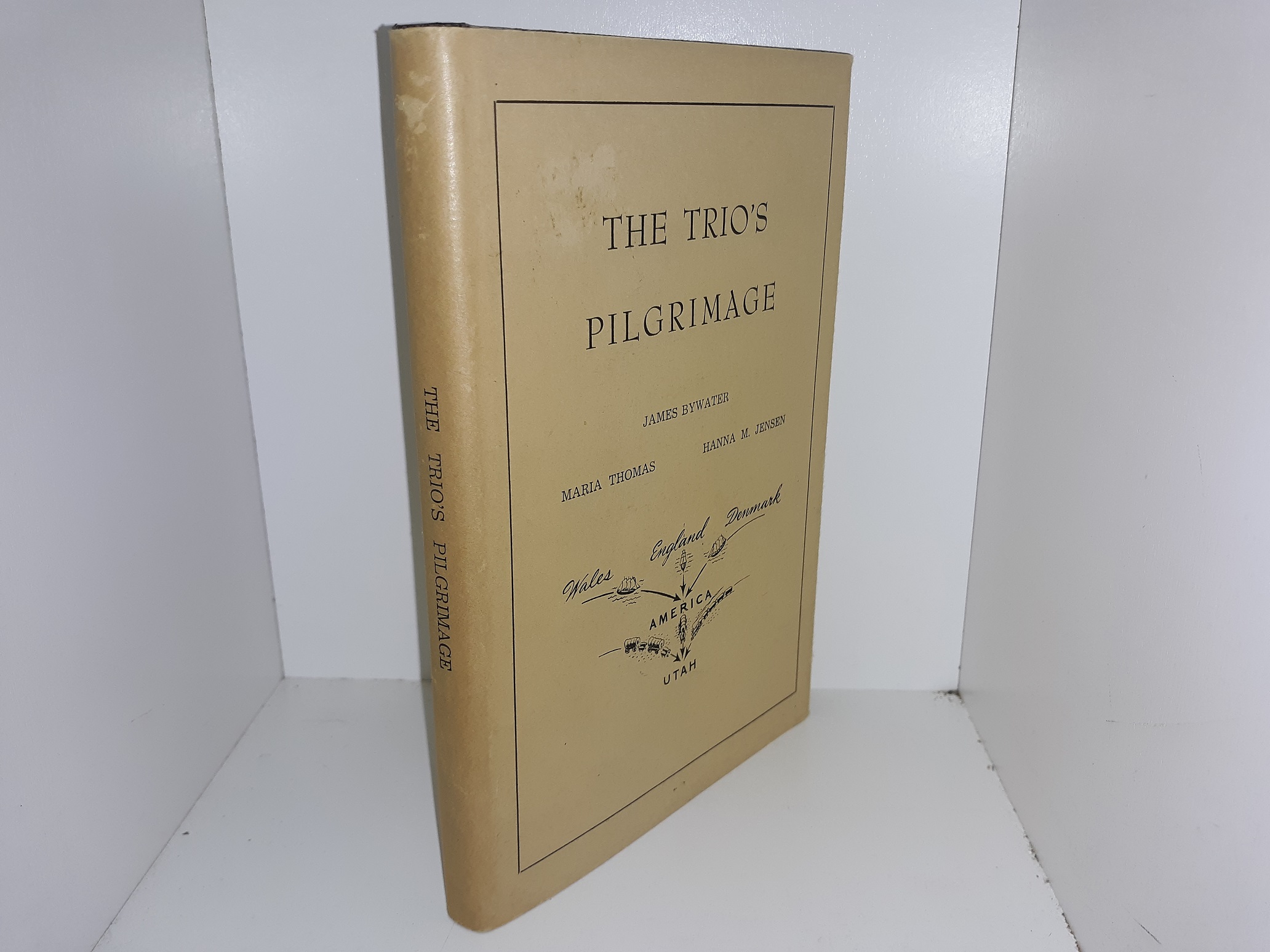 The Trio’s Pilgrimage (Signed & Inscribed by Relatives of the Editor and Compiler (The Vallentines)) (Rare Dust Jacket) (1947) ~ by James Bywater, Maria Thomas, and Hanna M. Jensen; Compiled by Rose Ellen Bywater Valentine; Edited by Hyrum W. Valentine