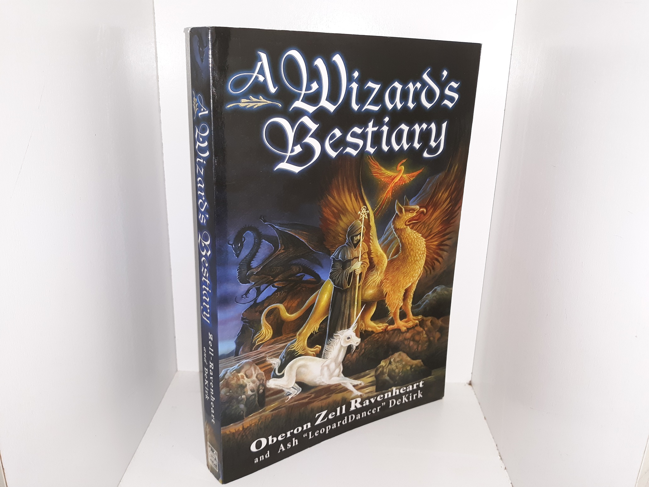 A Wizard’s Bestiary: A Menagerie of Myth, Magic, and Mystery (2007) ~ by Oberon Zell Ravenheart, and Ash “Leopard Dancer” DeKirk