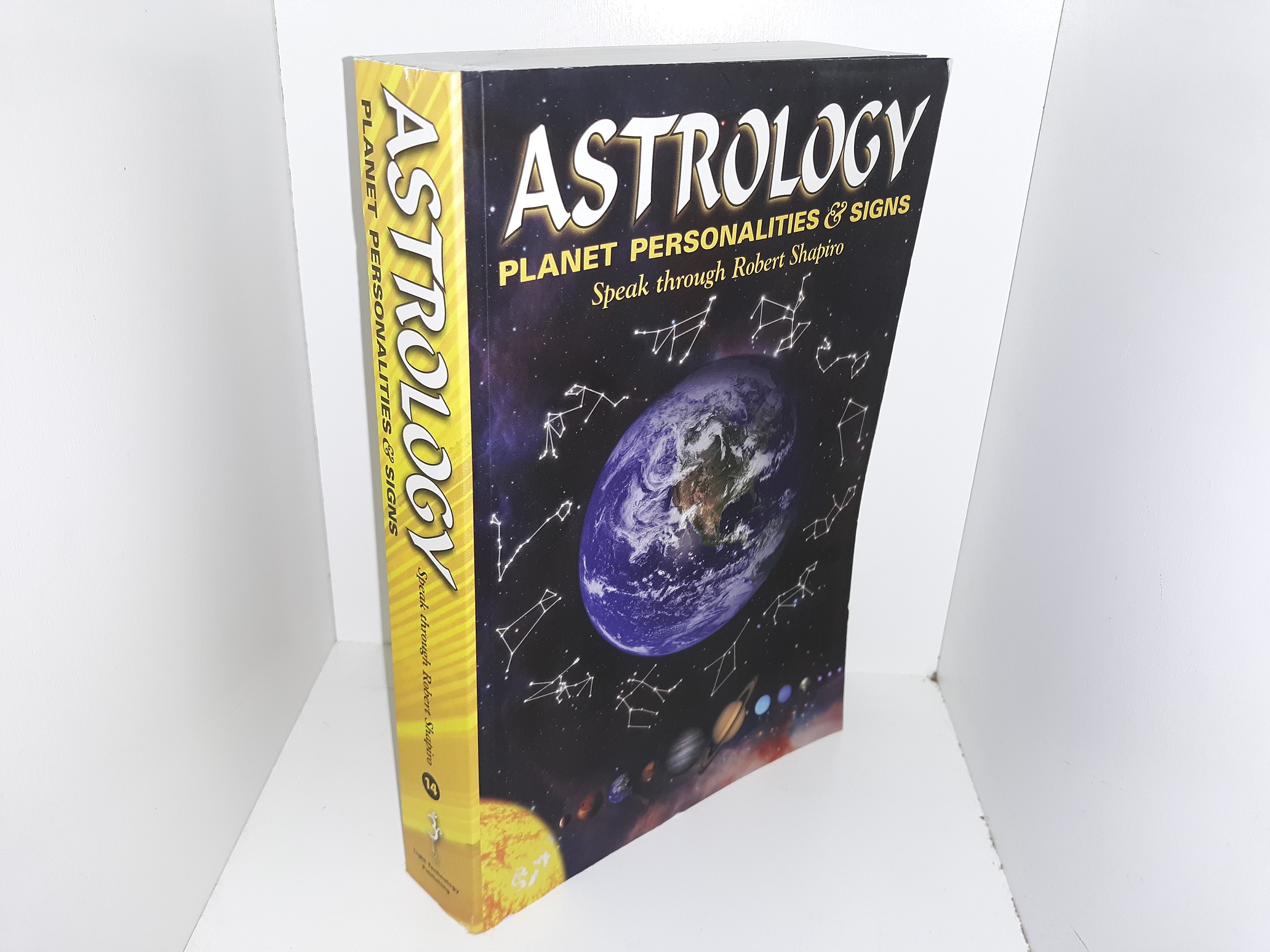 Astrology: Planet personalities & Signs Speak through Robert Shapiro (2010) ~ by Robert Shapiro