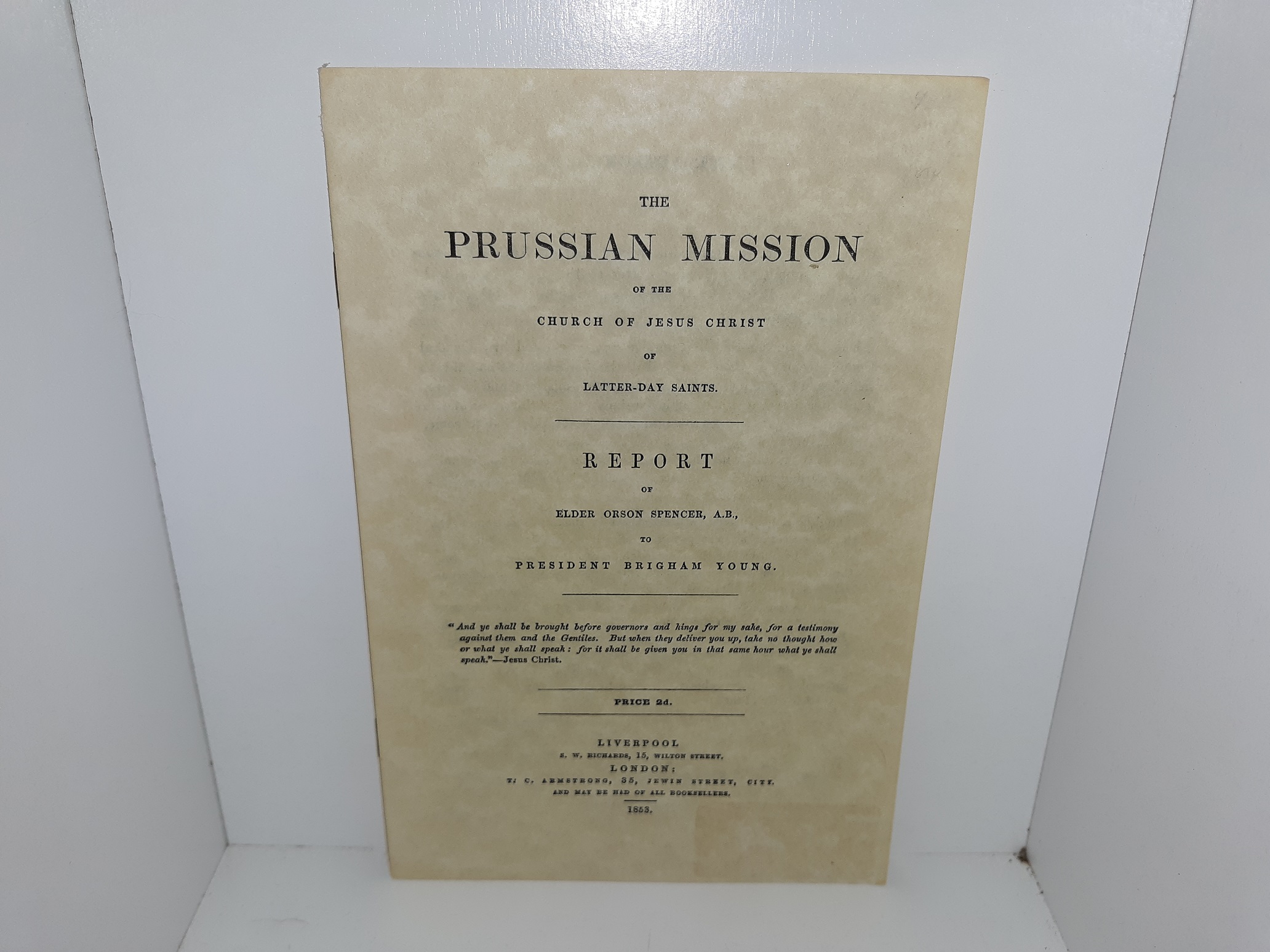 The Prussian Mission of the Church of Jesus Christ of Latter-day Saints: Report of Elder Orson Spencer, A.B, to President Brigham Young (Reprint) (1973)