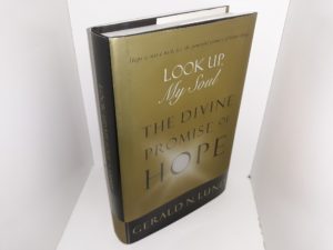 Look Up, My Soul: The Divine Promise of Hope (2012) ~ by Gerald N. Lund