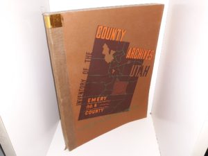 Inventory of the County Archives of Utah: No. 8, Emery County: Historical Records Survey-Ogden, Utah (1941)