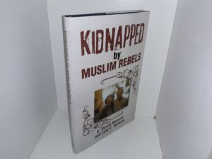 Kidnapped by Muslim Rebels (Signed by Both Authors) (2015) ~ by E. Garcia Maturan, and Ludy C. Maturan