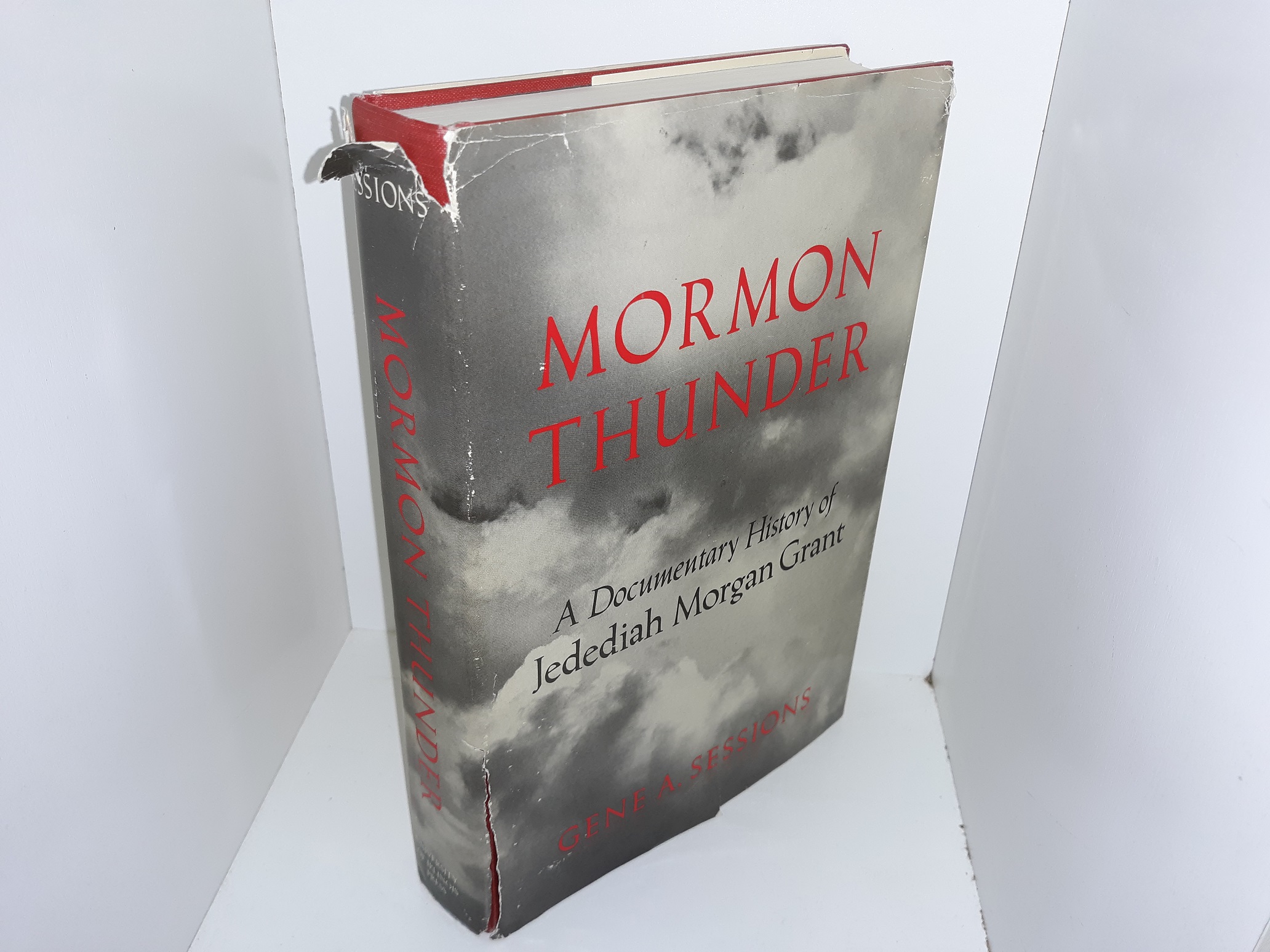 Mormon Thunder: A Documentary History of Jedediah Morgan Grant (1982) ~ by Gene A. Sessions