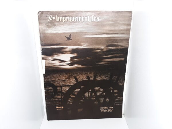 The Improvement Era: Vol. 41, No. 10, October, 1938 (1938)