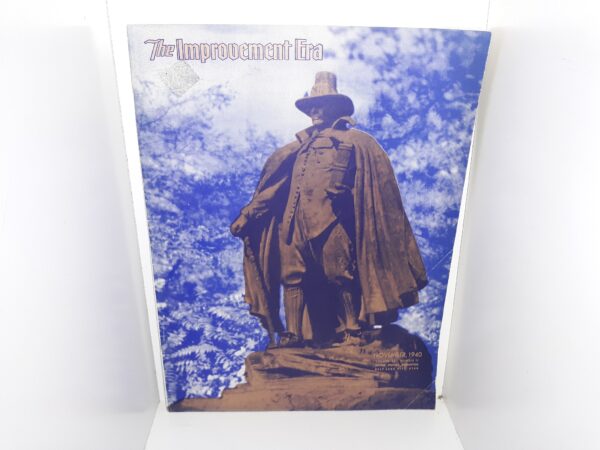 The Improvement Era: Vol. 43, No. 11, November, 1940 (1940)