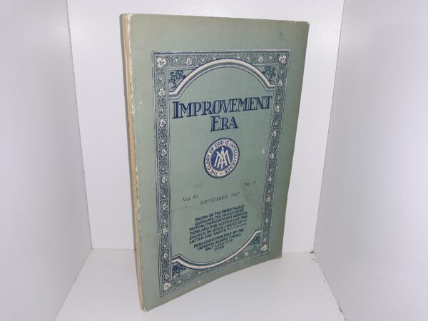 Improvement Era: Vol. 30, No. 11, September, 1927 (1927)