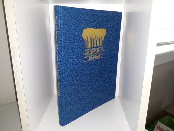 Lewisville Centennial, 1882-1982 (1982) ~ Compiled by The LuAnn Camp of The Daughters of the Utah Pioneers