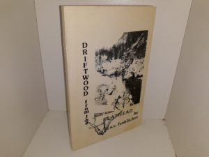 Driftwood from the Flathead (Signed) (1986) ~ by S.V. Frohlicher