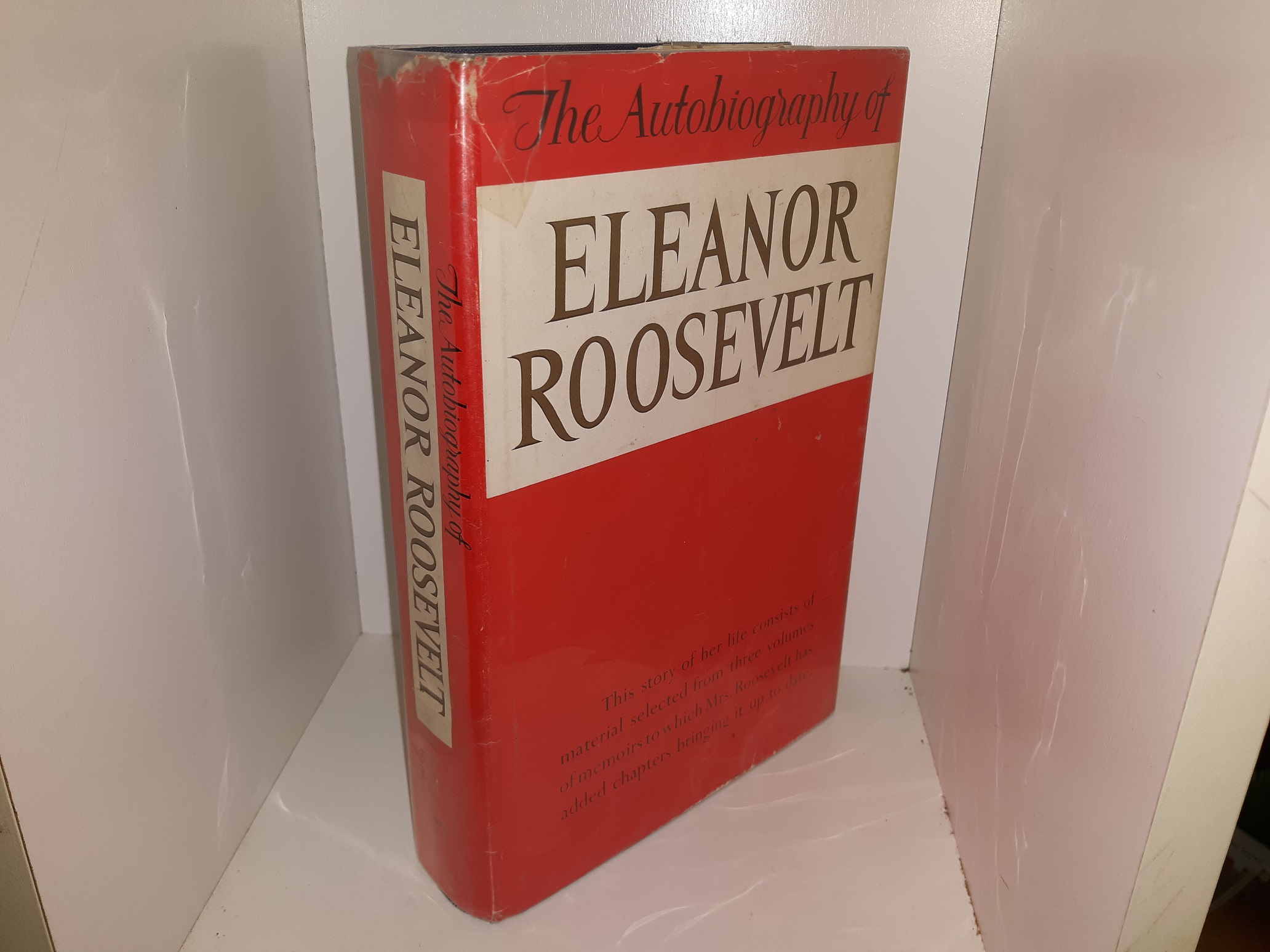 The Autobiography of Eleanor Roosevelt (1961) ~ by Eleanor Roosevelt
