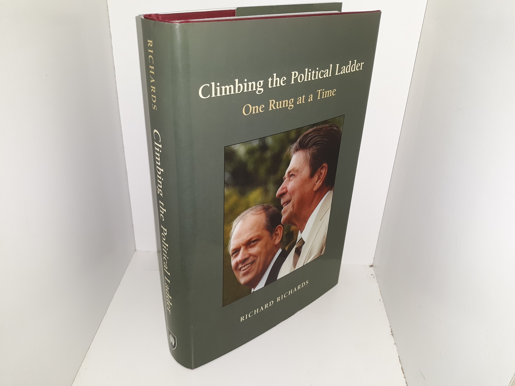 Climbing the Political Ladder: One Rung at a Time (Signed & Inscribed) (2006) ~ by Richard Richards