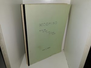 Becoming: The Challenge, The Design, The Risks, The Processes, The Costs (1987) ~ by Asahel D. Woodruff