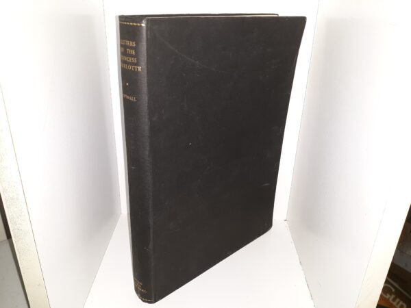 Letter of the Princess Charlotte, 1811-1817 (1949) ~ Edited A. Aspinall