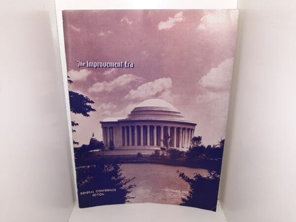 The Improvement Era: Vol. 46, No. 11, November, 1943 (1943)