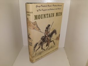 Mountain Men (1966) ~ Edited and Illustrated by Glen Rounds