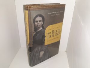 The Blue Tattoo: The Life of Olive Oatman (2009) ~ by Margot Mifflin