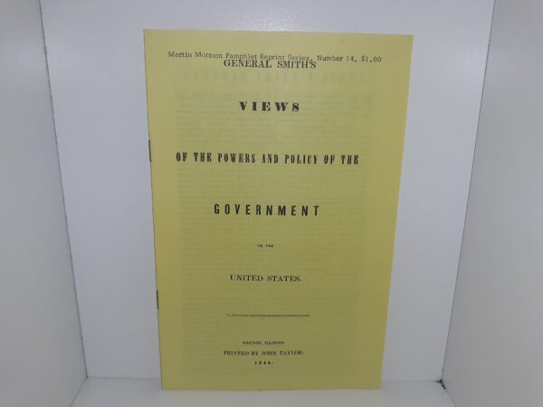 General Smith’s Views of the Powers and Policy of the Government of the United States (Reprint)