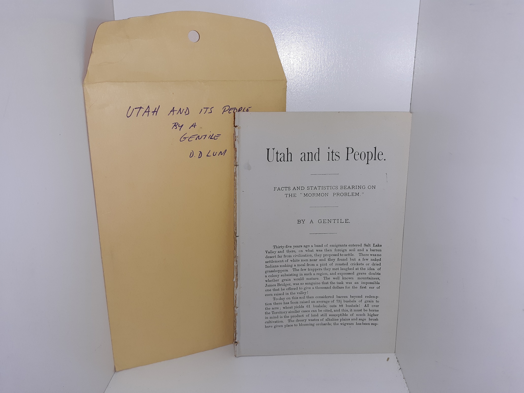 Utah and its People: facts and Statistics Bearing on the “Mormon Problem” (Unbound) (1882) ~ by A Gentile