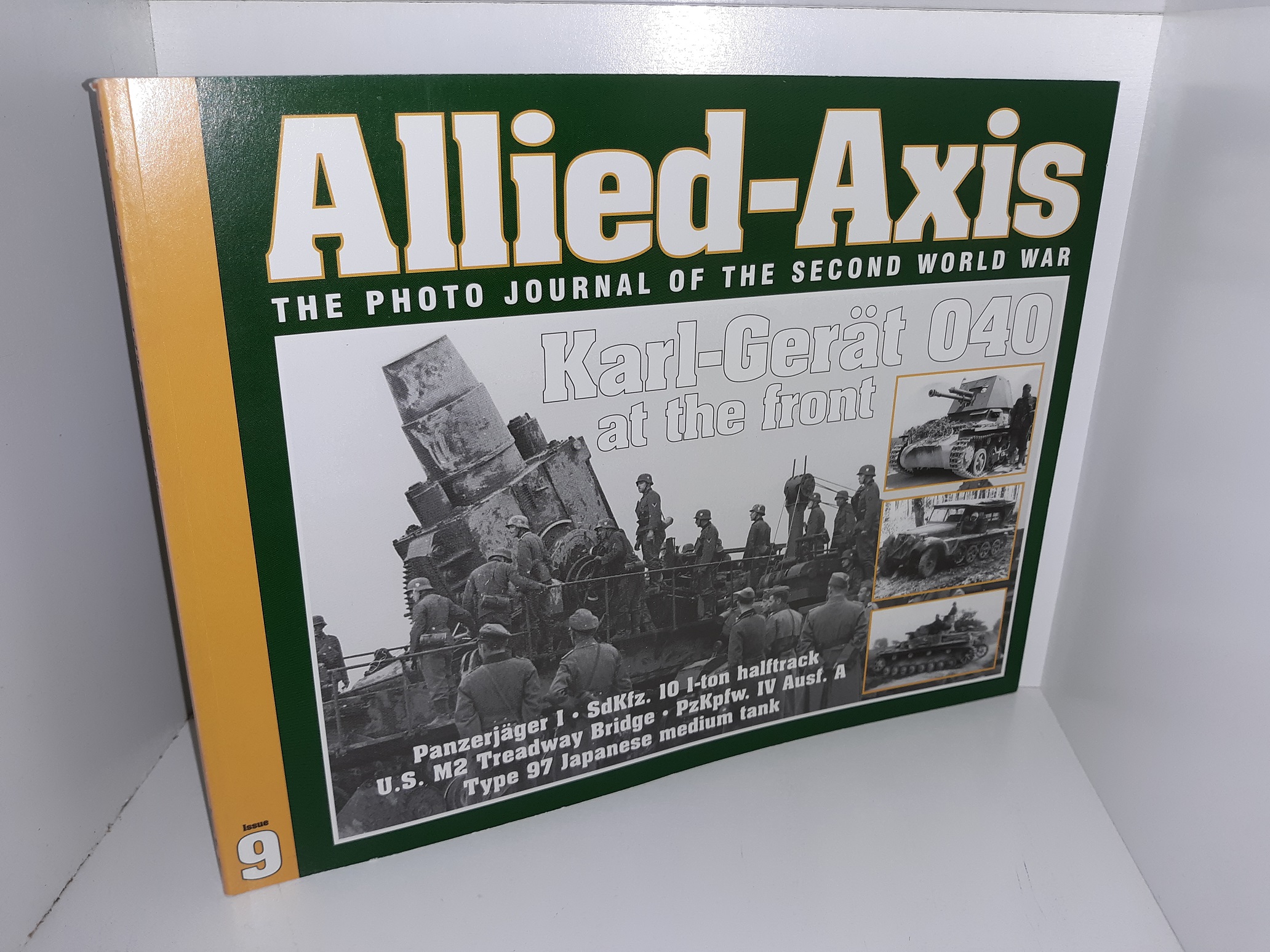 Allied-Axis: The Photo Journal of the Second World War: Issue 9 Karl-Gerät 040 at the Front (2003)
