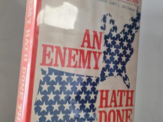 An Enemy Hath Done This (1969) ~ by Ezra Taft Benson --- Hardcover
