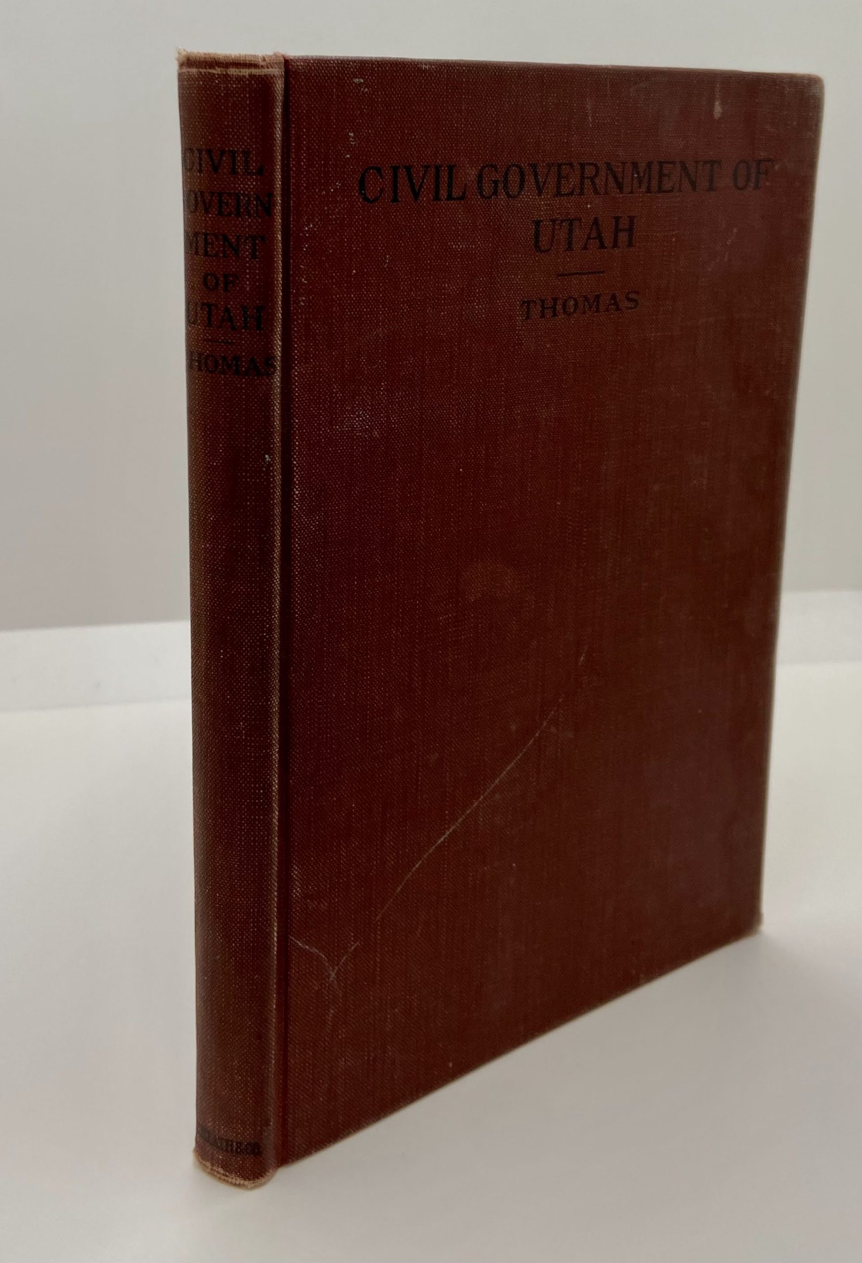 Civil Government of Utah (1912) ~ by George Thomas, A.B., Ph.D.