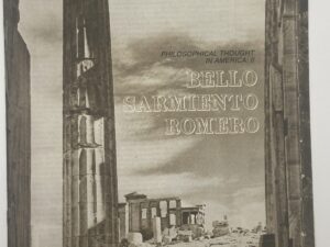 Philosophical Thought in America: II Bello Sarmiento Romero