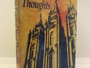 You Can Control Your Thoughts (1996) by: Don M., Arda Christensen and Mary Christensen Latimer
