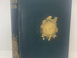 Nest and Eggs of British Birds V1, 3rd Ed. (1895) by FO Morris