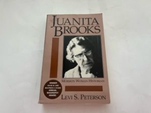 1996-Juanita Brooks:Mormon Woman Historian- Levi S. Peterson