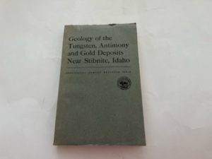 1951-Geology of the Tungsten,Antimony and Gold Deposits Near Stibnite, Idaho