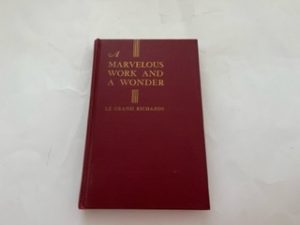1951-A Marvelous Work and A Wonder-Le Grand Richards