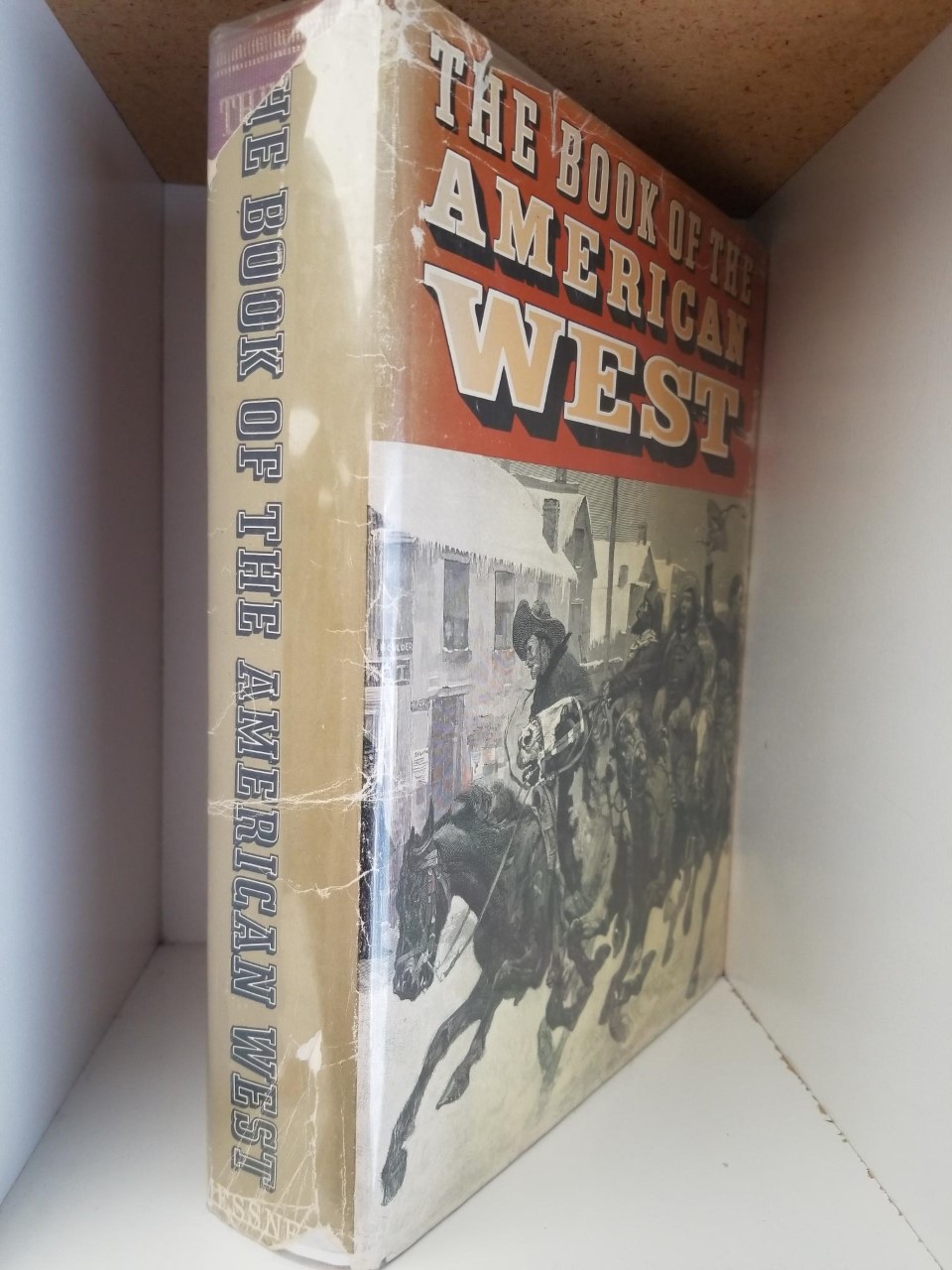 1963 — Book of the American West — Jay Monaghan, Editor-in-Chief — Large Size Hardbound with Dust Jacket