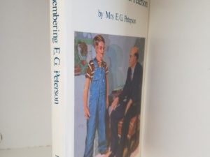 1975 — Remembering E. G. Peterson — by Mrs. E. G. Peterson — Hardbound with Dust Jacket